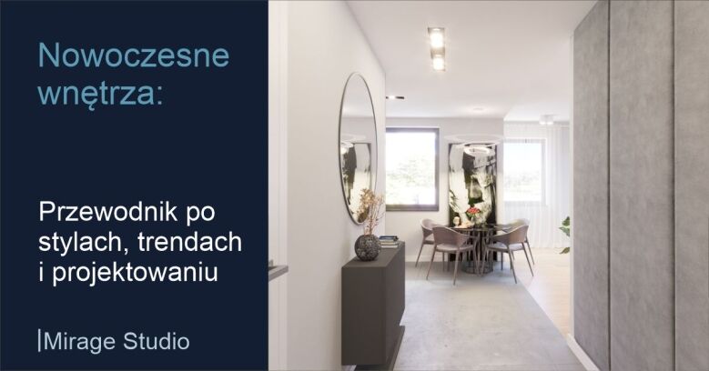 Nowoczesne wnętrza przewodnik po stylach trendach i projektowaniu
